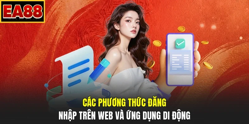 Các phương thức đăng nhập trên web và ứng dụng di động